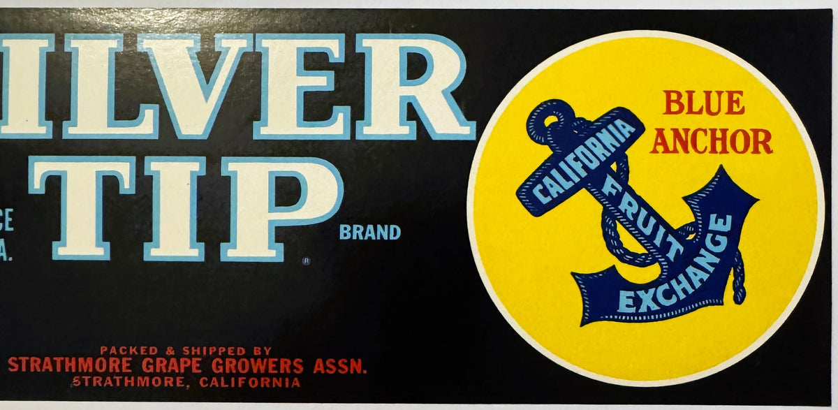 Silver Tip California crate label with Blue Anchor fruit exchange emblem